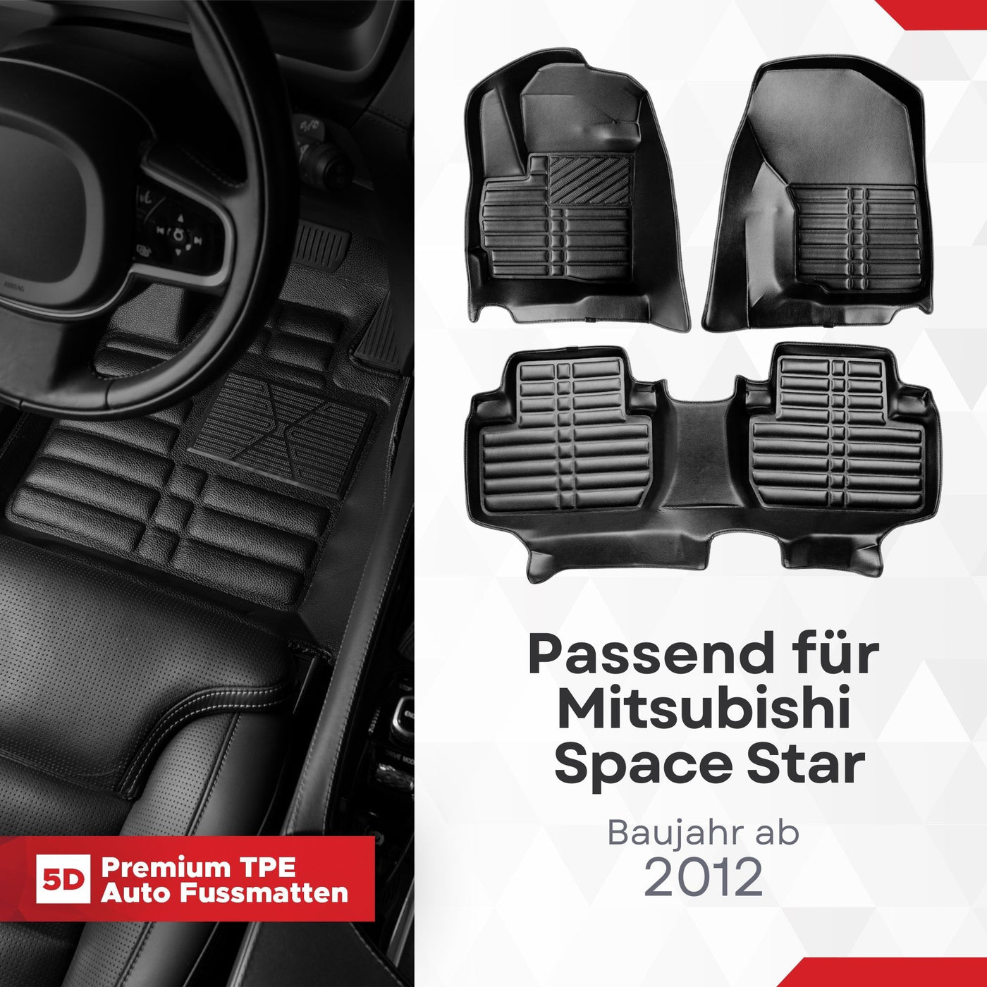 5D Premium Auto Fussmatten für Mitsubishi Space Star (II.Gen) 2012-2026