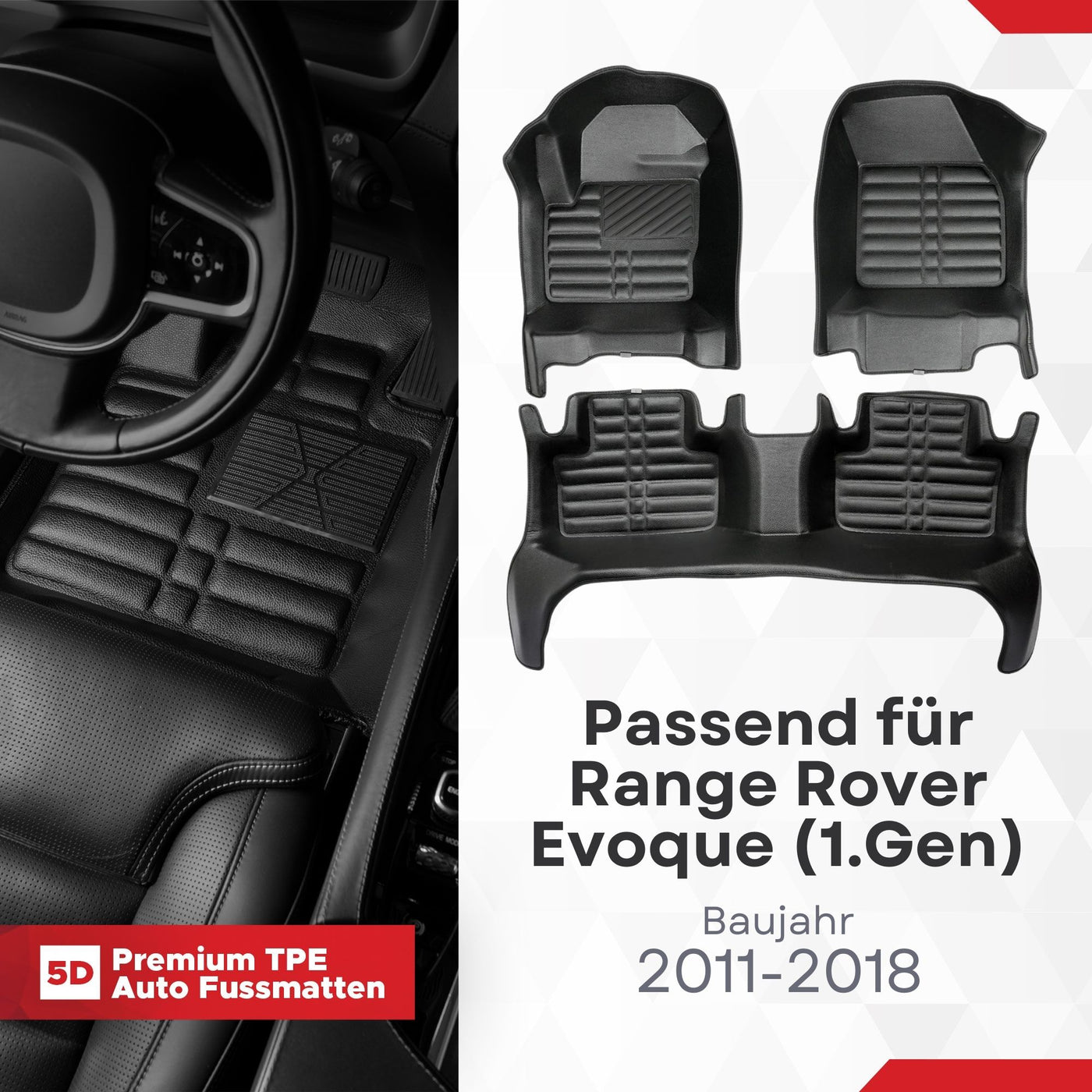 5D Premium Auto Fussmatten TPE Set passend für Range Rover Evoque (1.Gen) Baujahr 2011-2018