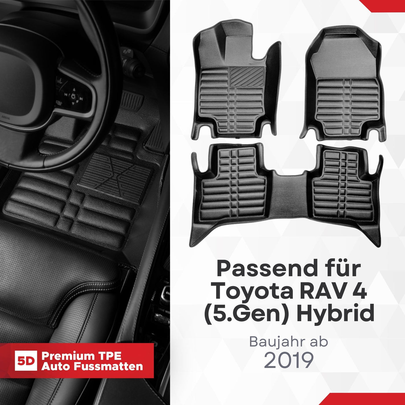 5D Premium Auto Fussmatten TPE Set passend für Toyota RAV 4 (5.Gen) Hybrid Baujahr ab 2019