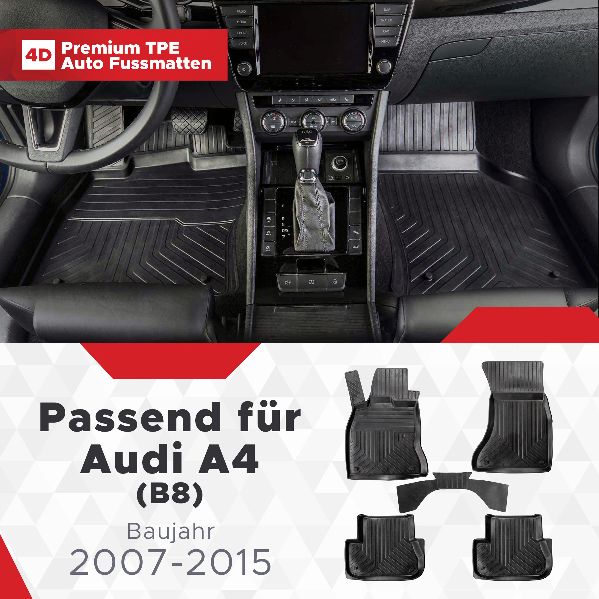 4D Audi A4 (B8) Fussmatten Bj 2007-2015 Gummimatten