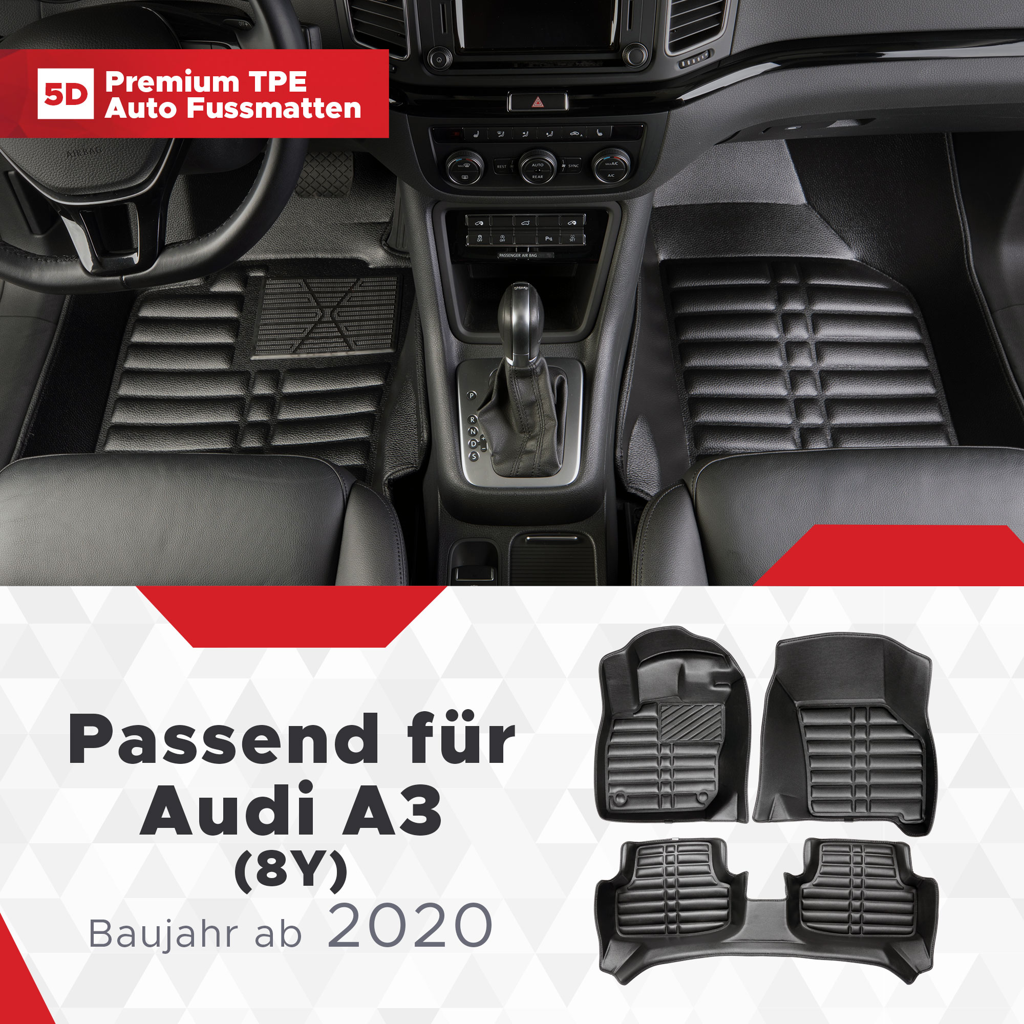 5D Audi A3 (8Y) Fussmatten Bj ab 2020 TPE