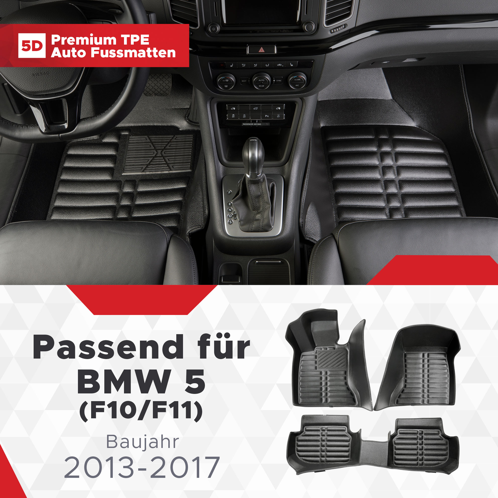 5 (F10/F11) BMW TPE 2013-2017 5D Bj Fussmatten