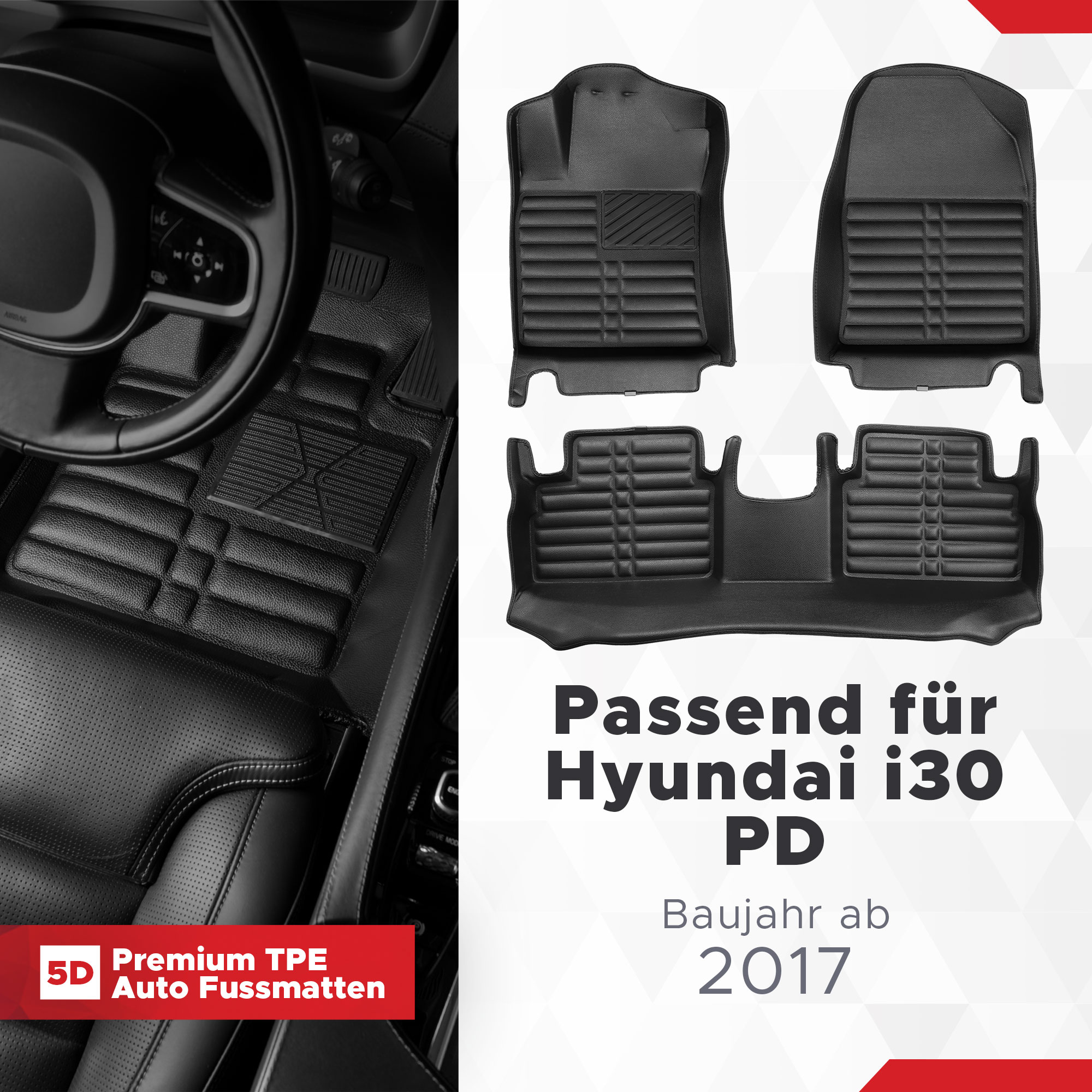 5D Hyundai i30 PD Fussmatten Bj ab 2017 TPE