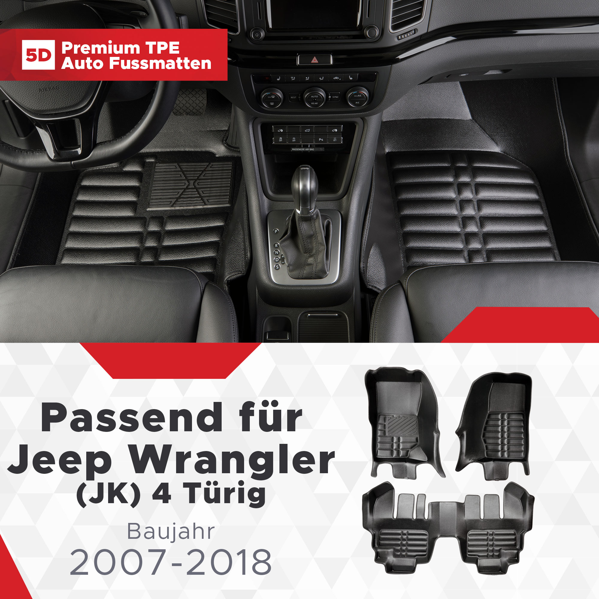 5D Jeep Wrangler 4 Türig (JK) Fussmatten Bj 2007-2018 TPE