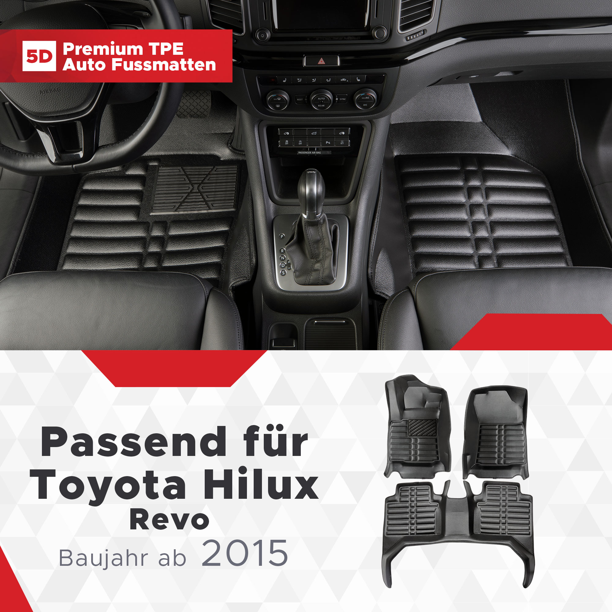 5D Premium Auto Fussmatten TPE Set passend für Toyota Hilux Revo Baujahr ab  2015